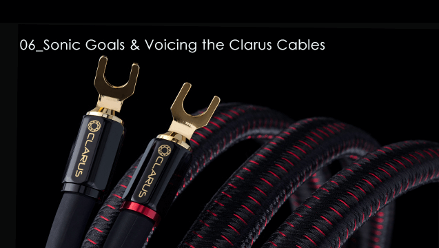 Sonic Goals & Voicing the Clarus Cables