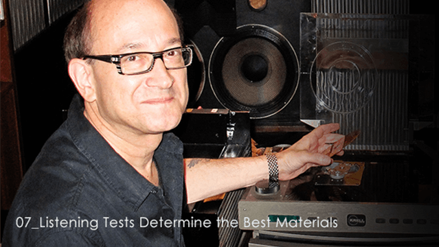 Listening Tests Determine the Best Materials